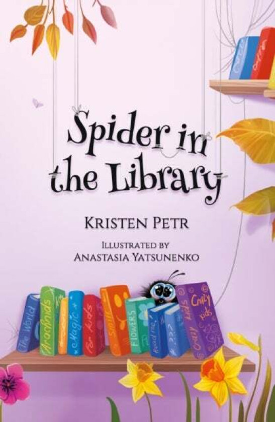 Spider in the Library av Kristen Petr