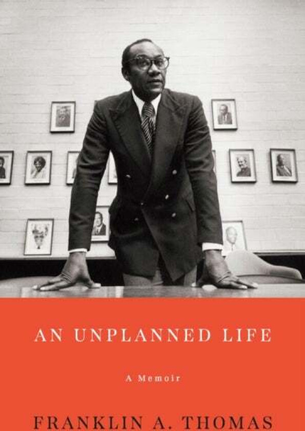 An Unplanned Life av Franklin A. Thomas