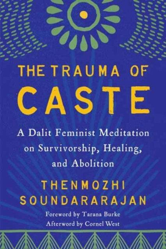 The Trauma of Caste av Thenmozhi Soundararajan