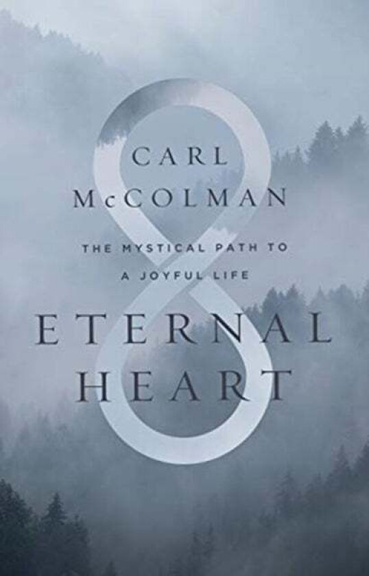 Eternal Heart av McColman Carl