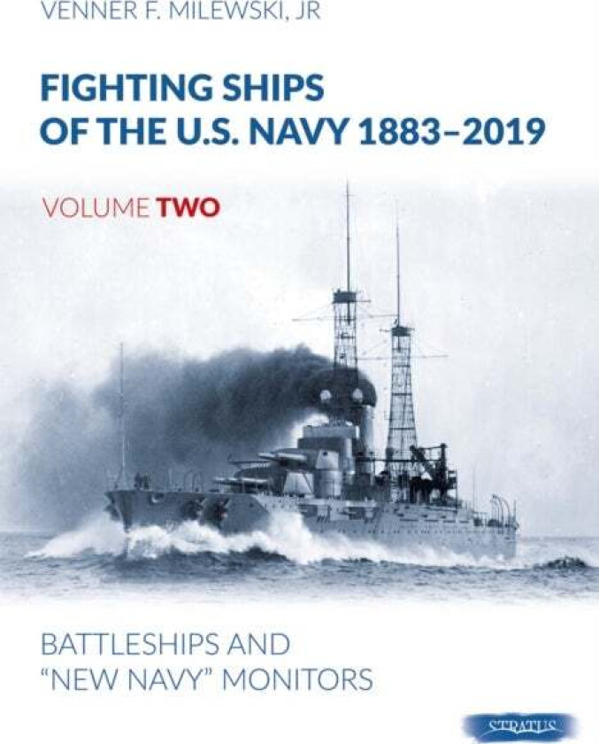 Fighting Ships of the U.S. Navy 1883-2019 av Venner F Milewski