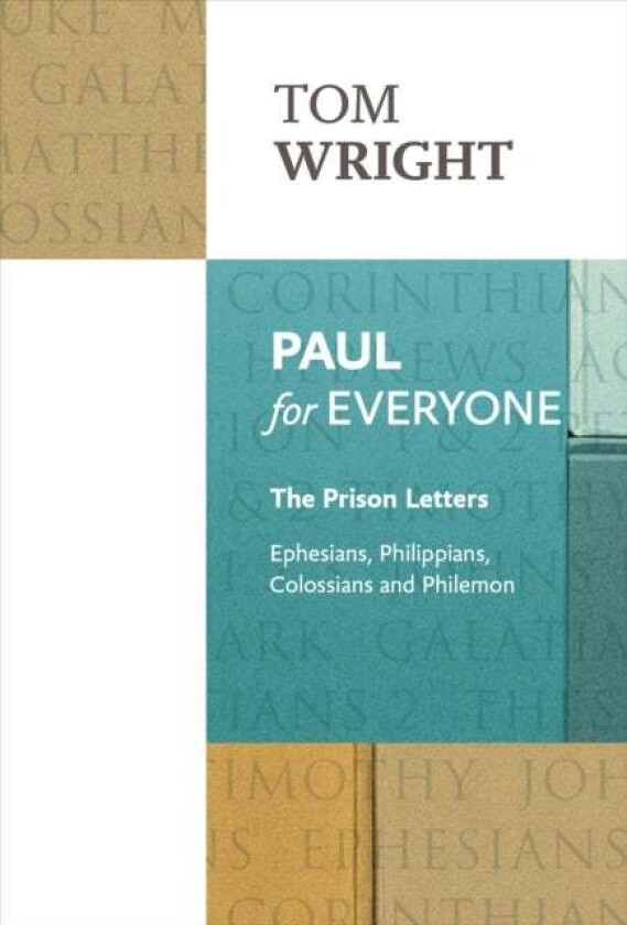 Paul for Everyone: The Prison Letters av Tom Wright
