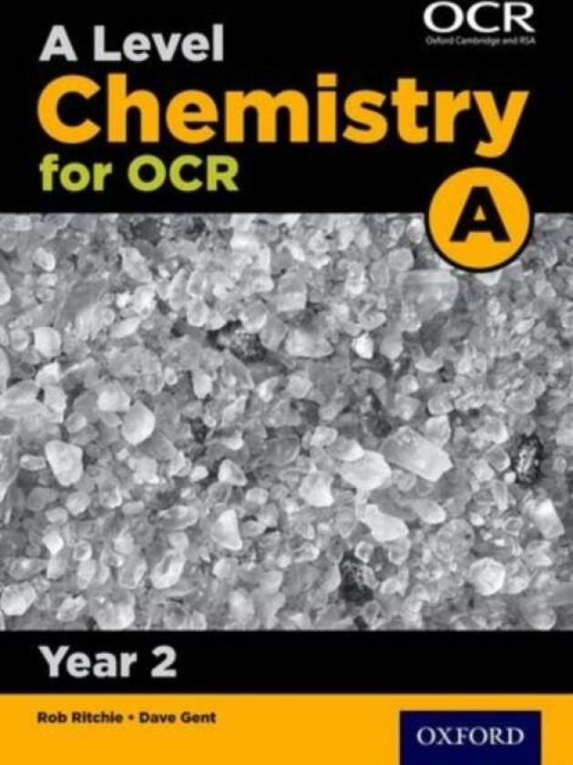A Level Chemistry for OCR A: Year 2 av Dave Gent