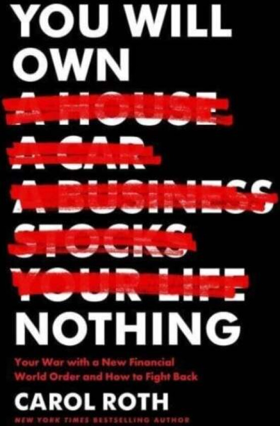 You Will Own Nothing av Carol Roth