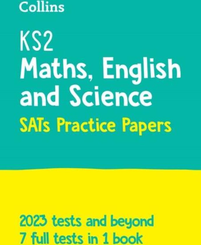 KS2 Maths, English and Science SATs Practice Papers av Collins KS2