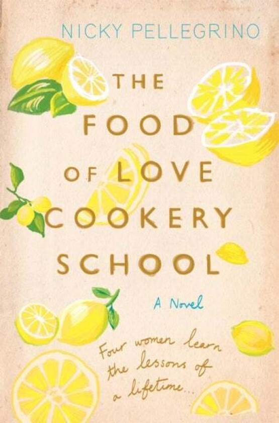 The Food of Love Cookery School av Nicky Pellegrino