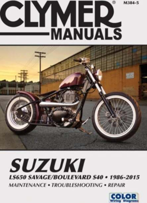 Suzuki LS650 Savage Boulevard S40 Motorcycle (1986-2015) Clymer Repair Manual av Haynes Publishing