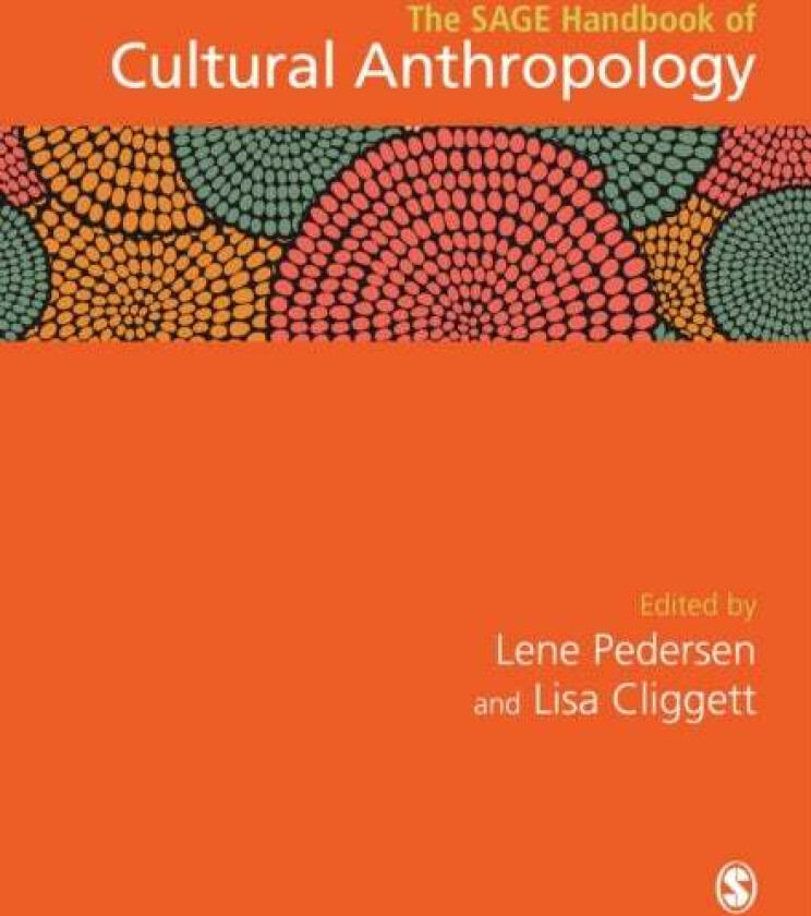 The SAGE Handbook of Cultural Anthropology