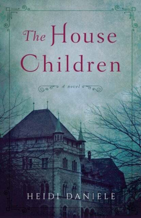 The House Children av Heidi Daniele