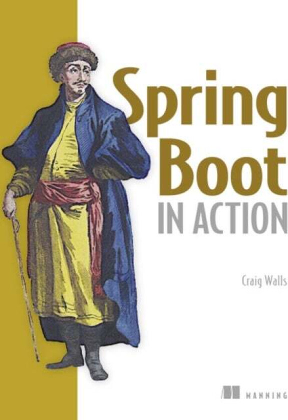 Spring Boot in Action av Craig Walls