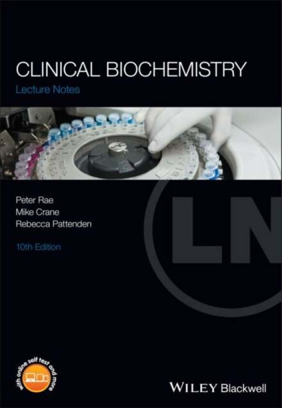Clinical Biochemistry av Peter (Western General Hospital) Rae, Mike Crane, Rebecca Pattenden