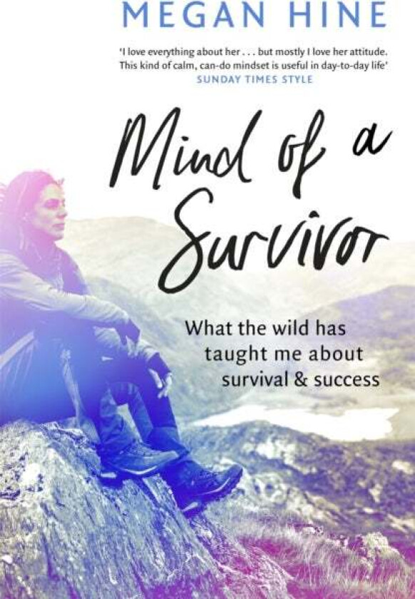 Mind of a Survivor av Megan Hine