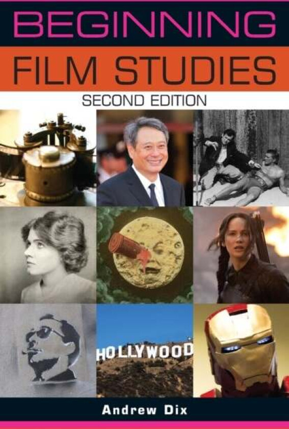 Beginning Film Studies av Andrew Dix