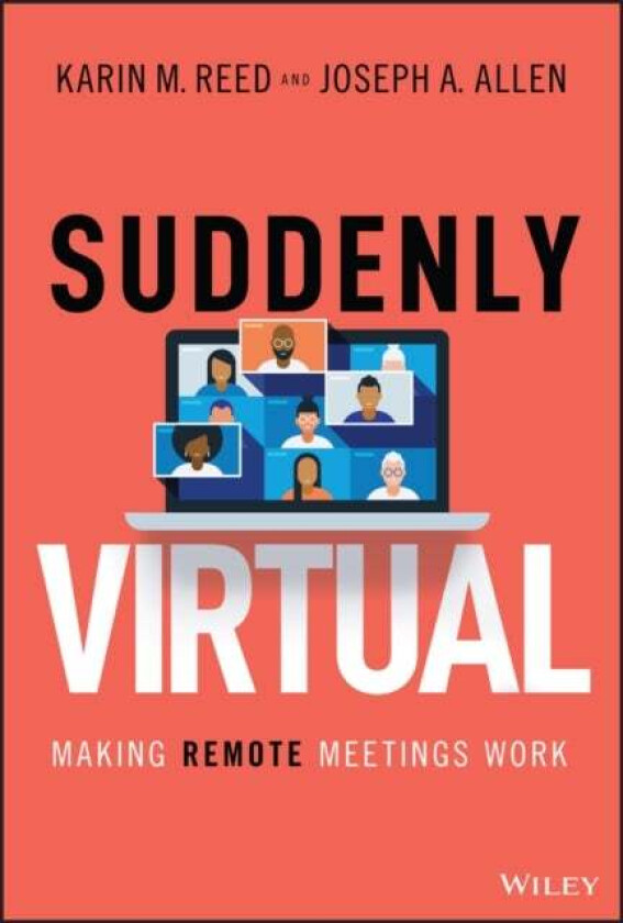 Suddenly Virtual av Karin M. Reed, Joseph A. Allen