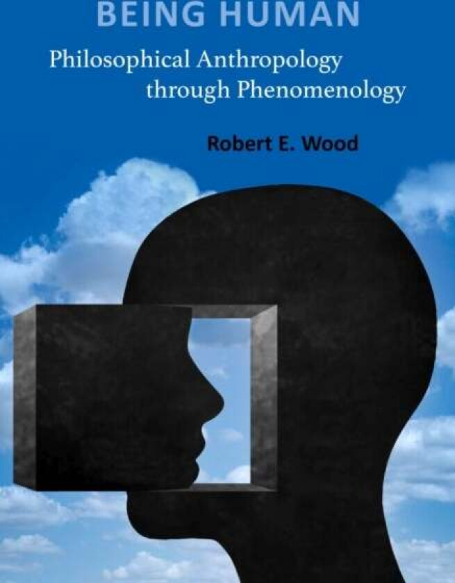 Being Human av Robert E. Wood