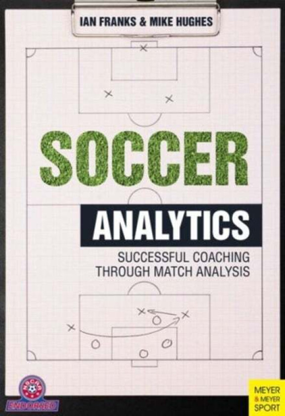 Soccer Analytics av Ian M. Franks