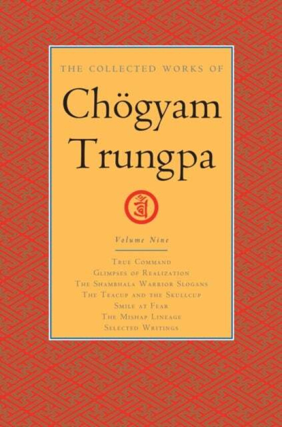 The Collected Works of Choegyam Trungpa, Volume 9 av Chogyam Trungpa, Carolyn Rose Gimian