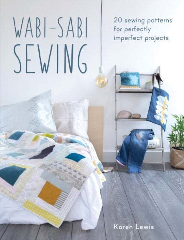 Wabi-Sabi Sewing av Karen Lewis