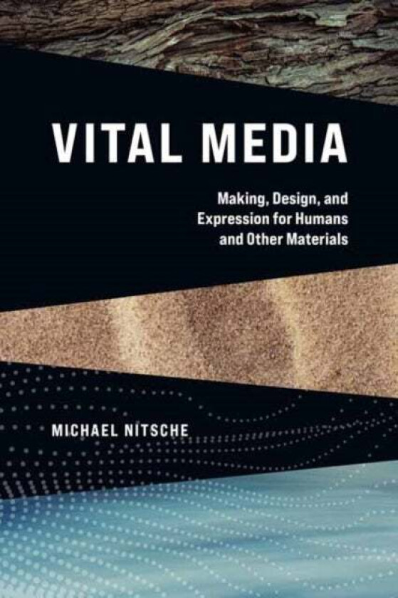 Vital Media av Michael Nitsche