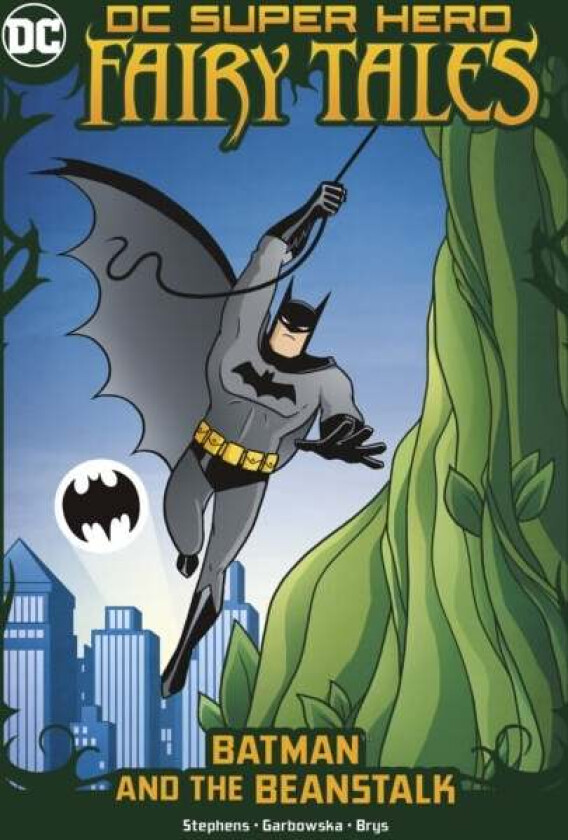 Batman and the Beanstalk av Sarah Hines Stephens