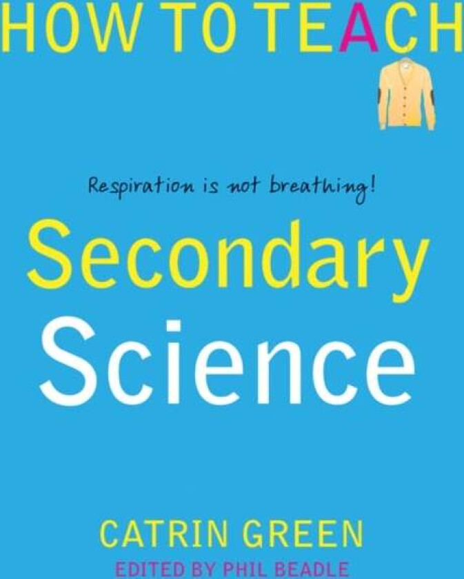 Secondary Science av Catrin Green