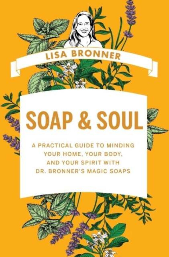 Soap & Soul av Lisa Bronner