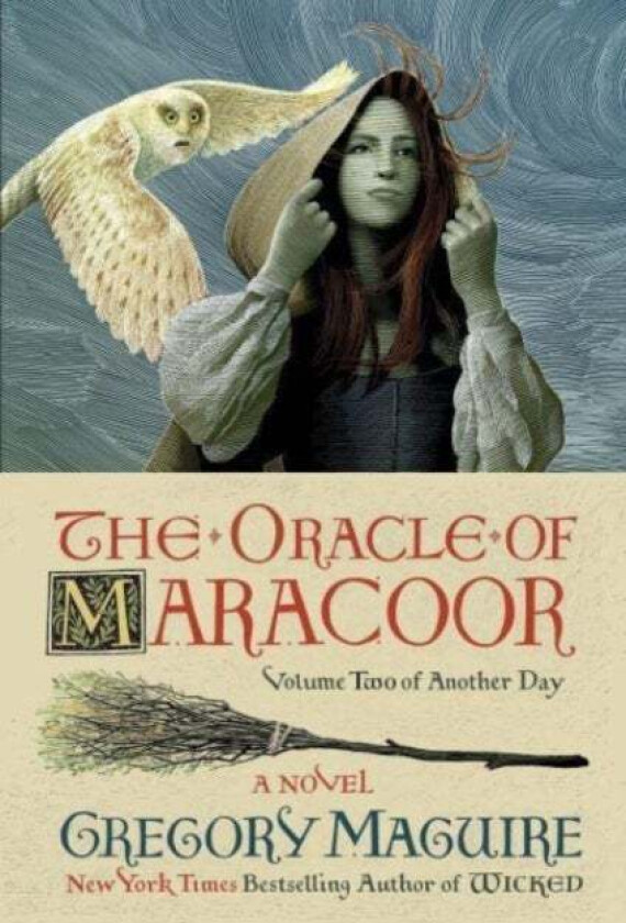 The Oracle of Maracoor av Gregory Maguire