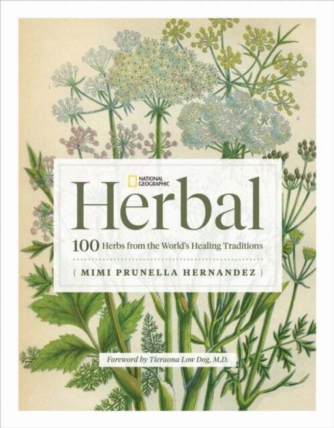 National Geographic Herbal av Mimi Prunella Hernandez