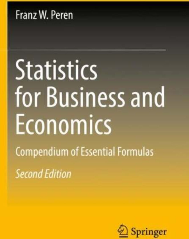 Statistics for Business and Economics av Franz W. Peren