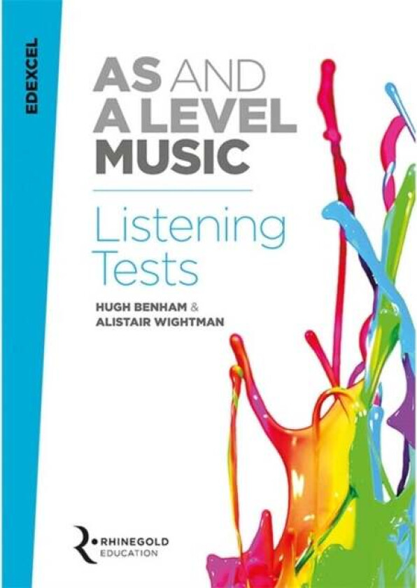 Edexcel AS And A Level Music Listening Tests av Alistair Wightman, Hugh Benham