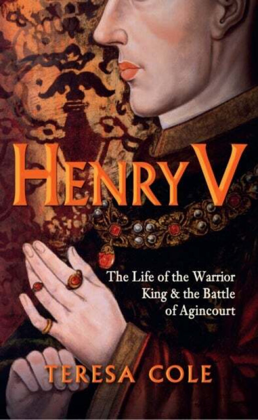 Henry V av Teresa Cole