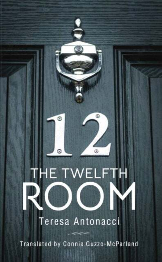 The Twelfth Room av Teresa Antonacci
