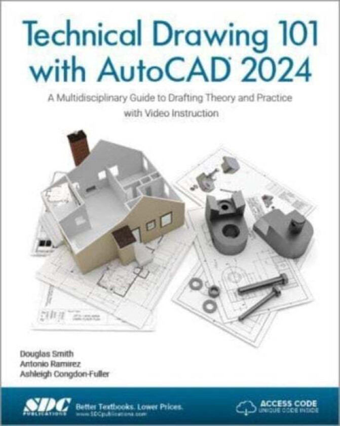 Technical Drawing 101 with AutoCAD 2024 av Ashleigh Congdon-Fuller, Antonio Ramirez, Douglas (Elementis Gmbh. Germany) Smith