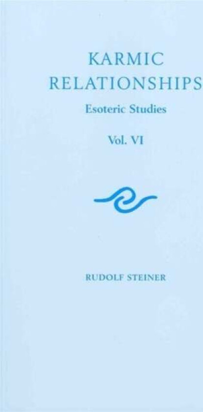 Karmic Relationships av Rudolf Steiner