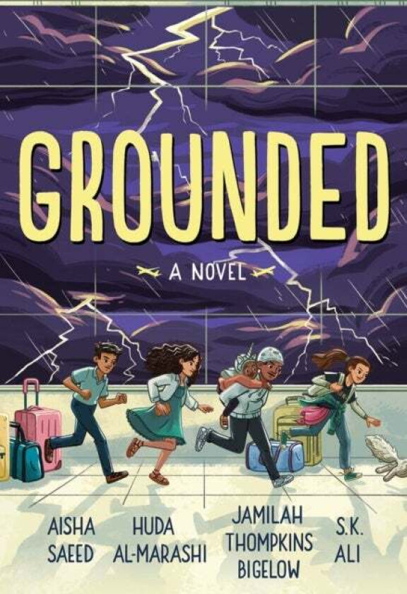 Grounded av Aisha Saeed, S. K. Ali, Jamilah Thompkins-Bigelow