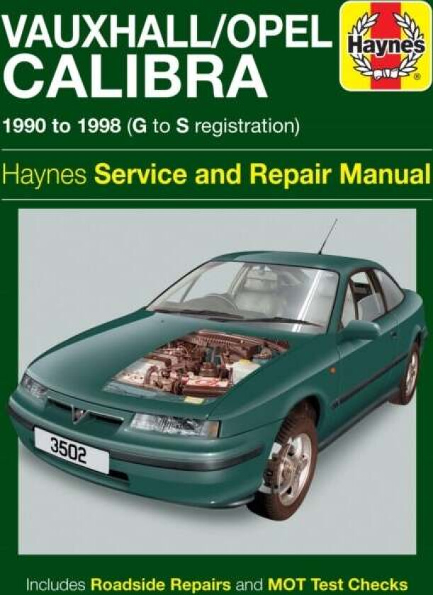 Vauxhall/Opel Calibra (90 - 98) Haynes Repair Manual av Haynes Publishing