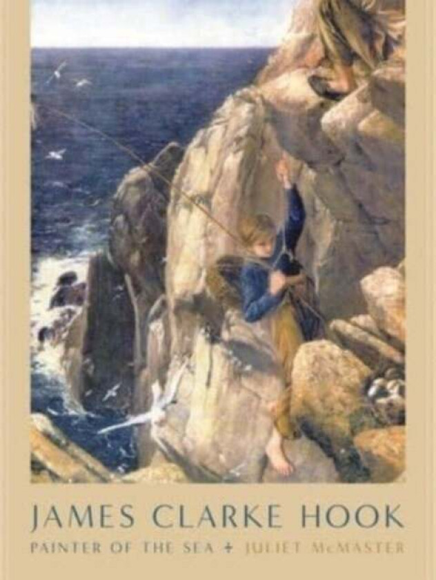 James Clarke Hook av Juliet McMaster