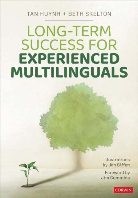 Long-Term Success for Experienced Multilinguals av Tan Huynh, Beth Skelton