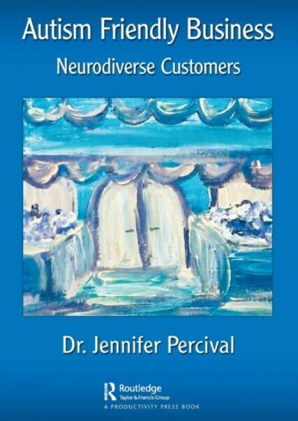 Autism Friendly Business av Jennifer (Florida Atlantic University USA) Percival