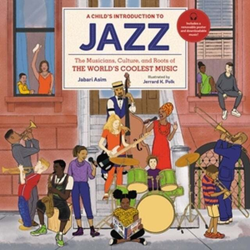 A Child's Introduction to Jazz av Jabari Asim, Jerrard K Polk