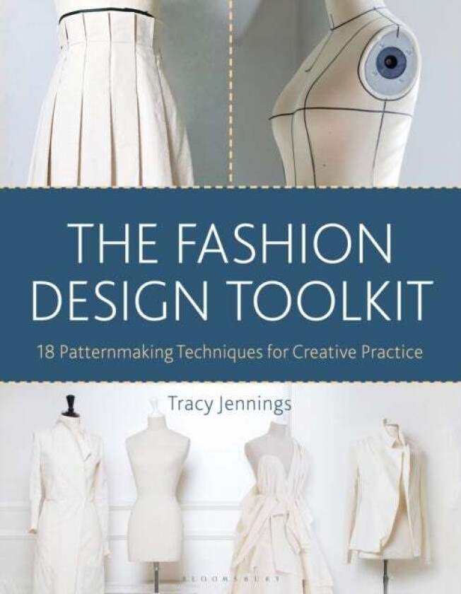 The Fashion Design Toolkit av Tracy (Dominican University USA) Jennings