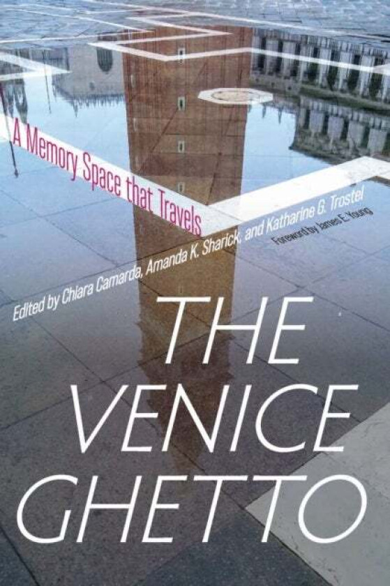 The Venice Ghetto av James E. Young