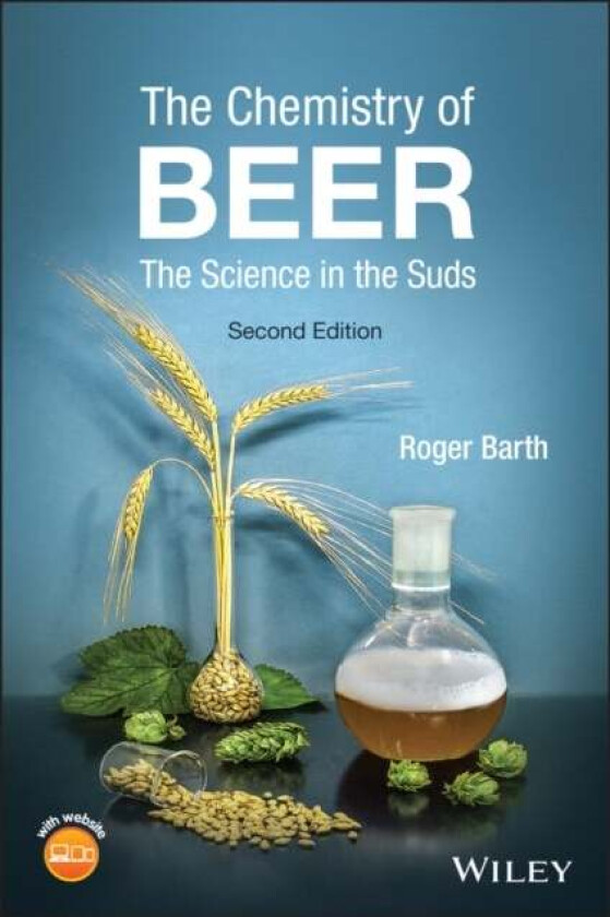 The Chemistry of Beer av Roger (West Chester University PA) Barth