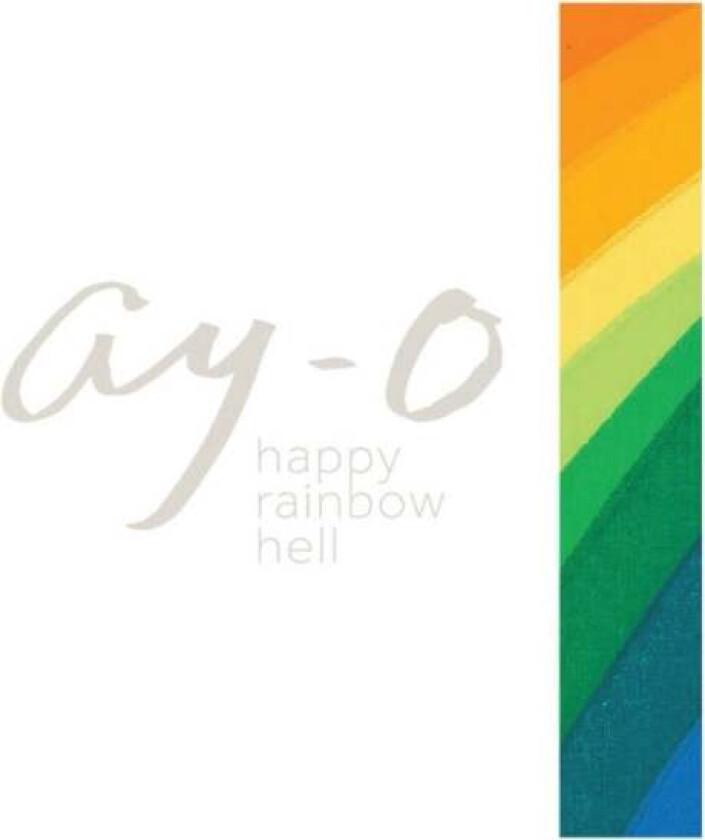 Ay-O Happy Rainbow Hell av Ay-O, Kit (Kit Brooks) Brooks, Sukeda (Sukeda Kenryo) Kenryo