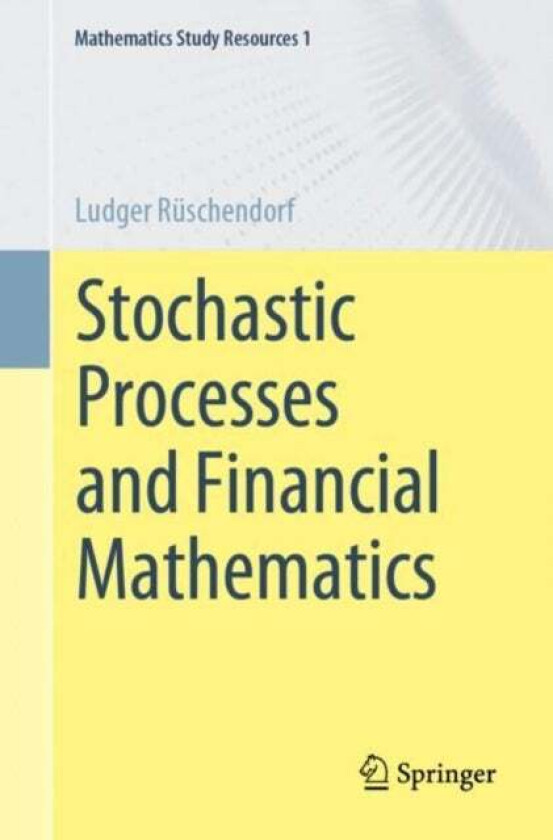 Stochastic Processes and Financial Mathematics av Ludger Ruschendorf
