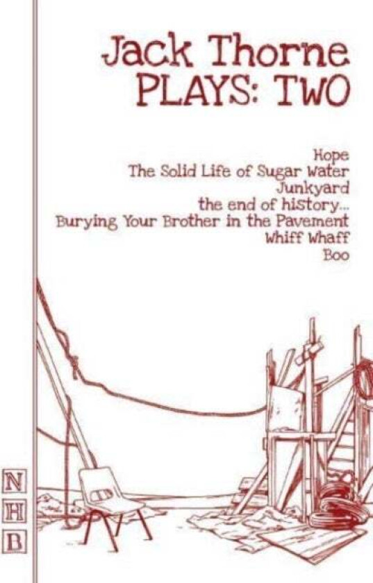 Jack Thorne Plays: Two av Jack Thorne