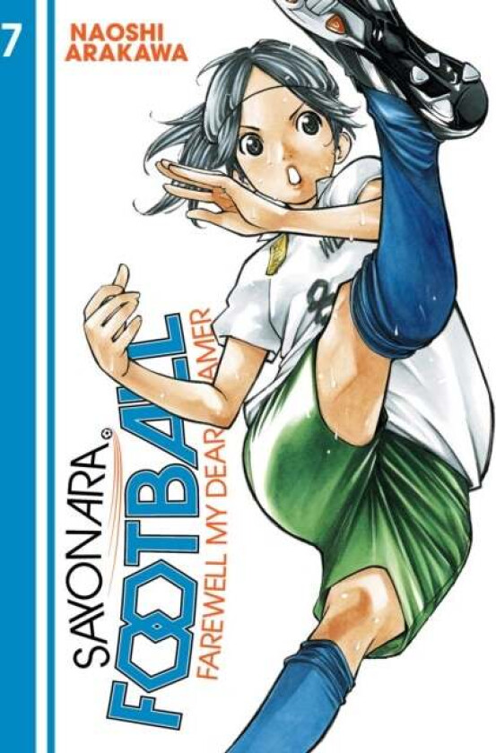 Sayonara, Football 7 av Naoshi Arakawa
