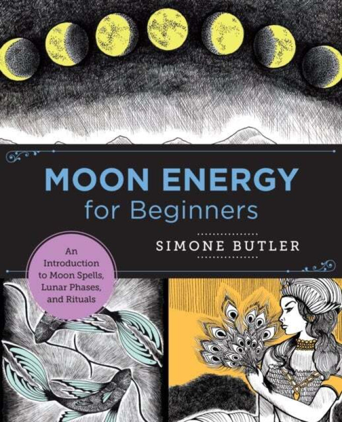 Moon Energy for Beginners av Simone Butler