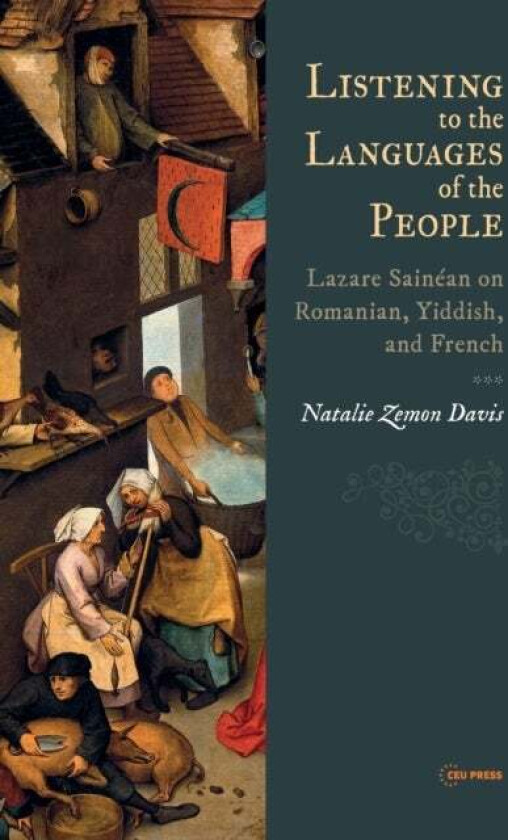 Listening to the Languages of the People av Natalie (University of Toronto) Zemon Davis