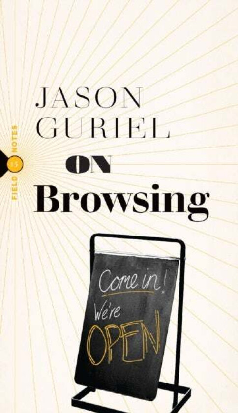 On Browsing av Jason Guriel